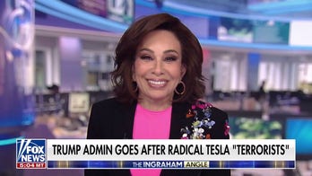 Tesla vandals are intimidating a civilian population and 'fueling violence,' Judge Jeanine argues
