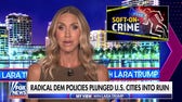 Lara Trump: Democrats promised 'compassion and equity' while letting cities crumble