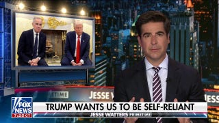 Jesse Watters:  President Trump is sticking to self-reliance - Fox News