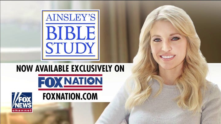 <strong>"Ainsley's Bible Study" </strong>on Fox Nation