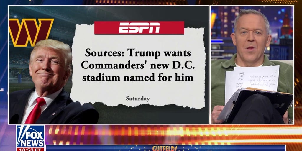 'Gutfeld!': Trump wants Commanders' new stadium named after him, report says