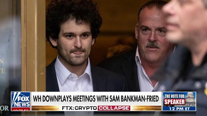 White House downplaying meetings with Sam Bankman-Fried