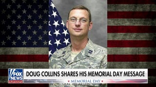 Doug Collins shares message on significance of Memorial Day - Fox News