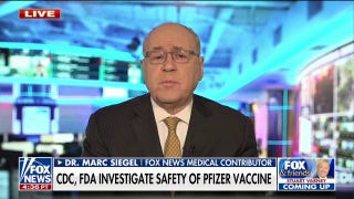 Pfizer COVID vaccine safety is 'clearly something we have to take seriously': Dr. Marc Seigel - Fox News