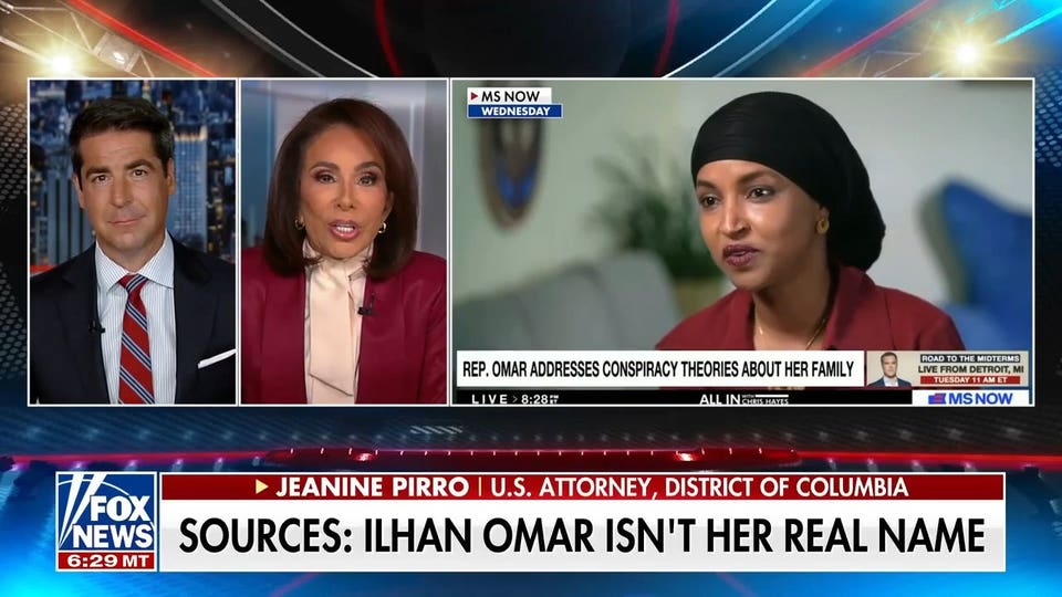 Jeanine Pirro: Ilhan Omar is not the congresswoman’s real name