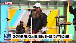 Crowder performs new single 'Grave Robber' live on 'Fox & Friends Weekend' - Fox News