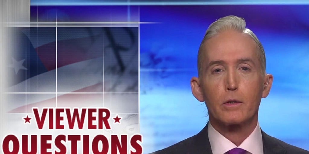 Trey Gowdy answers viewer questions | Fox News Video