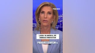 Laura Ingraham: In America, we embrace innovation