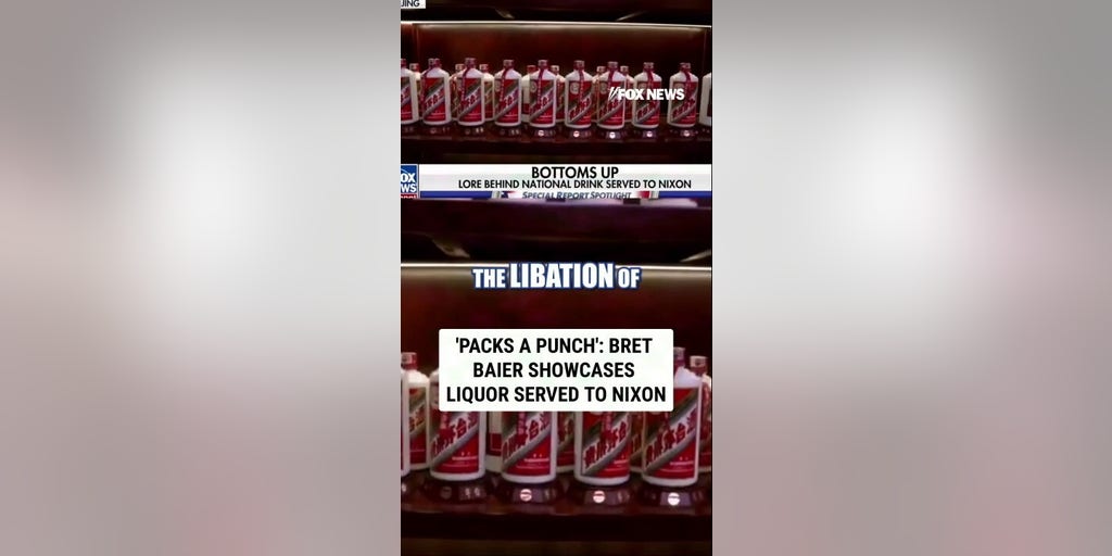 'Packs a punch': Bret Baier showcases liquor served to Nixon during China visit