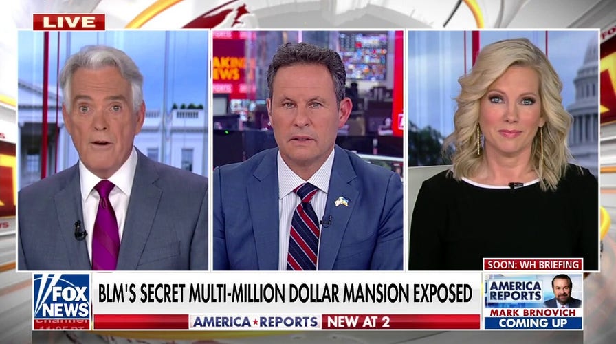 Brian Kilmeade on BLM’s secret multi-million dollar mansion exposed