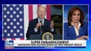 Judge Jeanine: Biden's Super Tuesday got super embarrassing