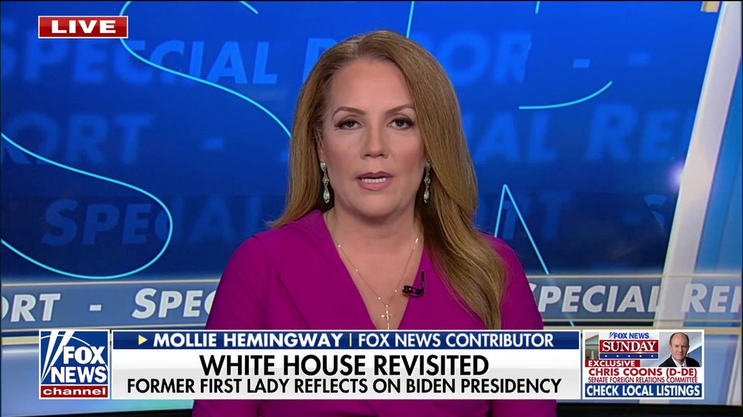 Mollie Hemingway: It’s insane to hear Jill Biden say this