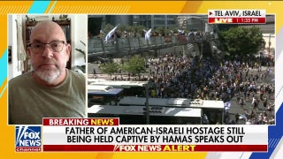 Father of American-Israeli hostage issues plea for safe return of Hamas' captives - Fox News