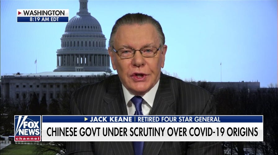 Gen. Jack Keane: China's actions are backfiring as COVID-19 upends world economy