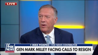  Mike Pompeo: General Milley will need to be held accountable for the phone calls to China - Fox News
