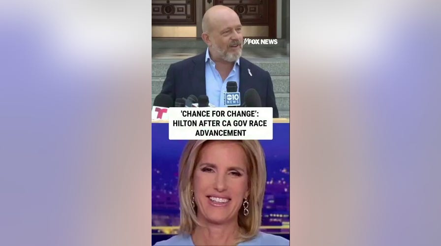 'CHANCE FOR CHANGE’: Steve Hilton after California gov race advancement