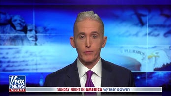 Trey Gowdy: Looking back on our presidential past