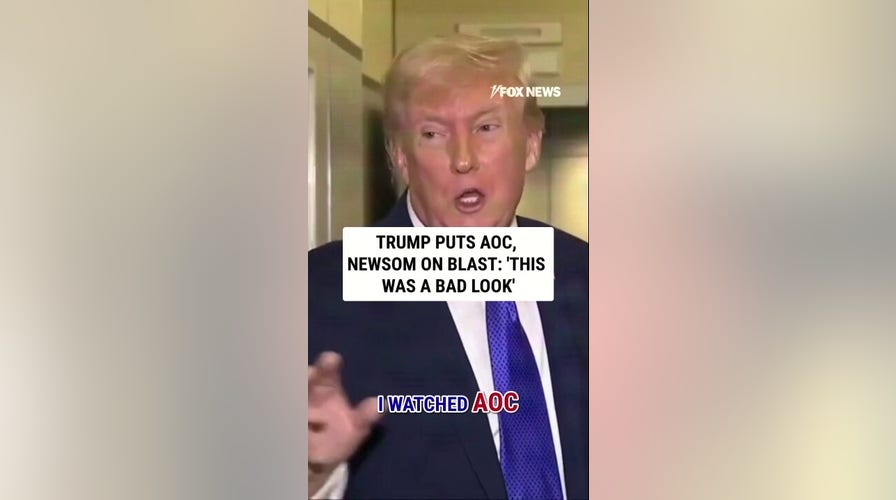 Trump puts AOC, Newsom ON BLAST: 'This was not a good look'