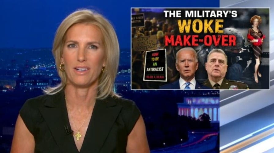 Ingraham: The Military's woke make-over