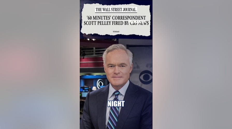CBS FIRES '60 Minutes' correspondent Scott Pelley
