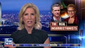Laura: Most Democrats won't condemn these rioters because they are their constituents