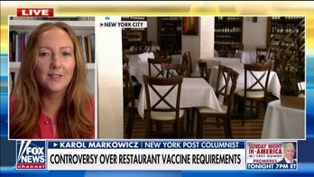 Karol Markowicz on controversy over restaurant vaccine requirements