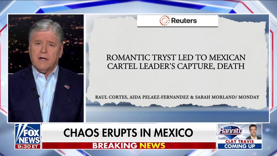 Chaos erupts in Mexico after cartel leader’s death, US 'drug czar' says it was ‘fully a Mexican operation’