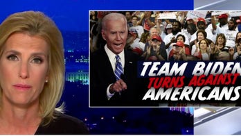 Ingraham: 'Team Biden turns against America'