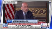 White House senior advisor vows to 'uproot and dismantle' left-wing 'terrorist' networks
