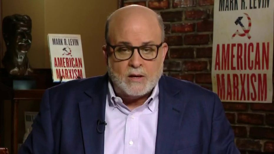 Mark Levin warns Marxism is here now and in your face