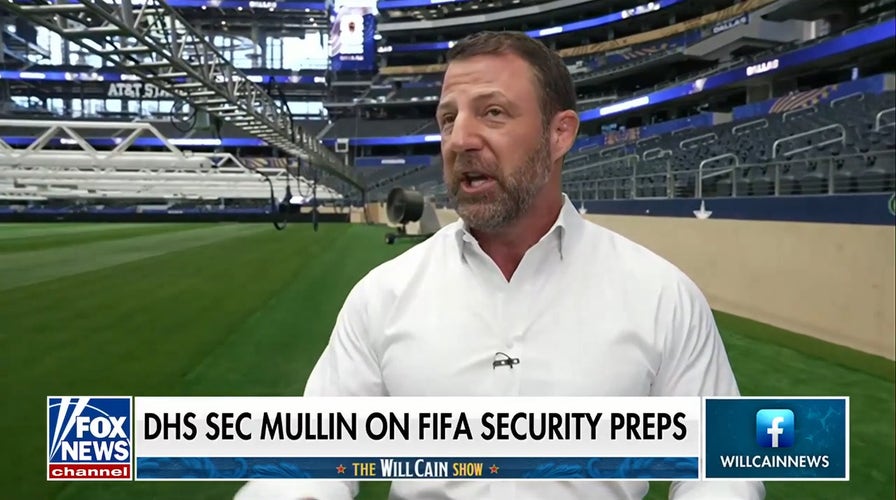 DHS Secretary Mullin details intense security regimen for 2026 World Cup
