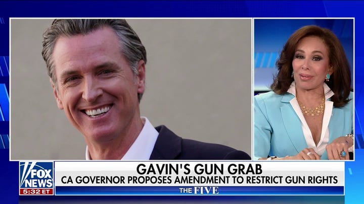 Newsom wants to ‘curb’ your constitutional gun rights: Judge Jeanine