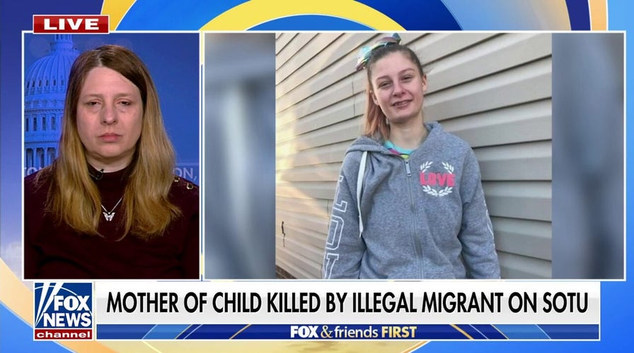 Mother of child killed by illegal immigrant reacts to SOTU: 'Did not say anything about the border crisis'