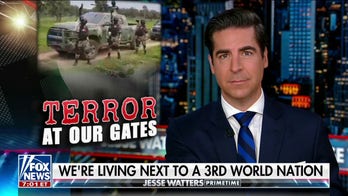 Jesse Watters: Cartels have declared war on the Mexican government