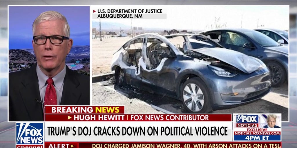 Hugh Hewitt: We are going to see the end of Tesla attacks and any issue the DOJ 'quickly' comes down on