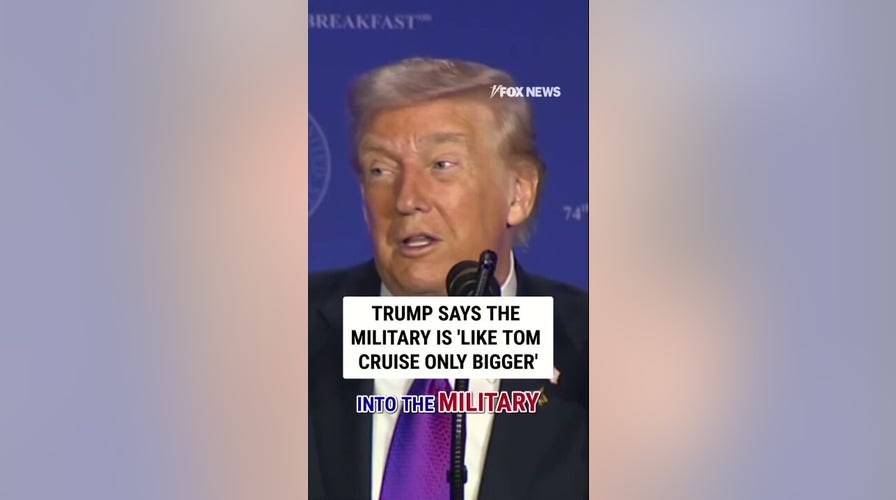 Trump says subject   recruits are 'like TOM CRUISE ONLY BIGGER'