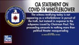 CIA calls COVID whistleblower hearing ‘political theater’ in new statement