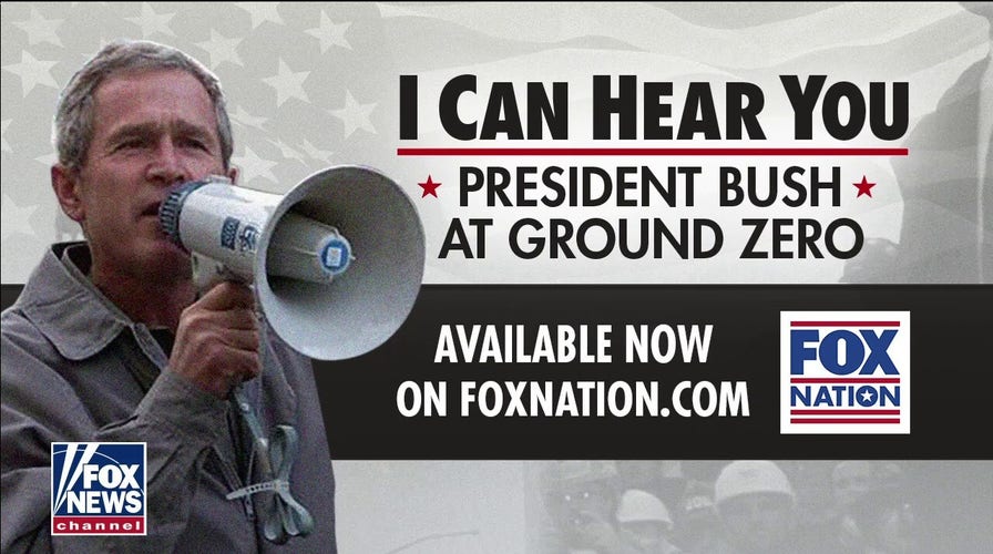 'I Can Hear You': Fox Nation special looks back at memorable Bush speech at Ground Zero