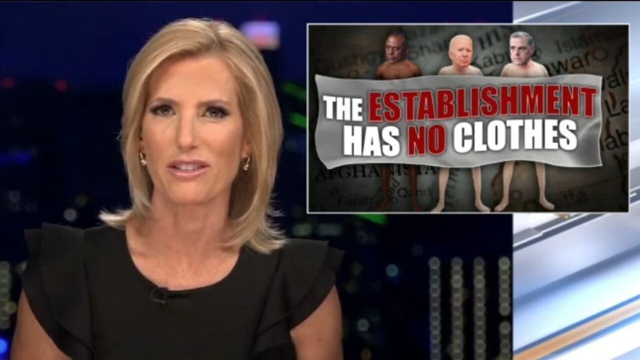 Ingraham: The collapse of Afghanistan represents another catastrophic failure of our political establishment