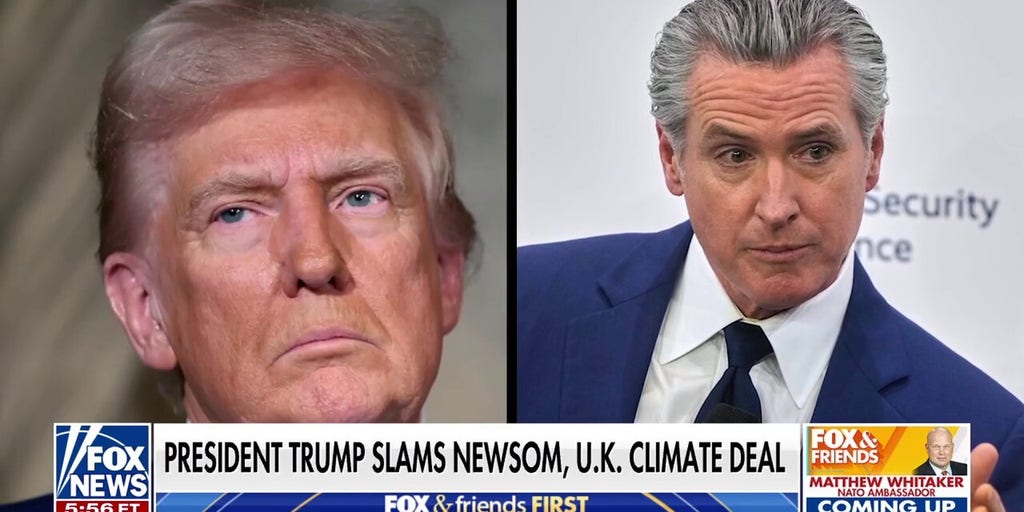Trump slams Gavin Newsom, UK over 'inappropriate' climate deal