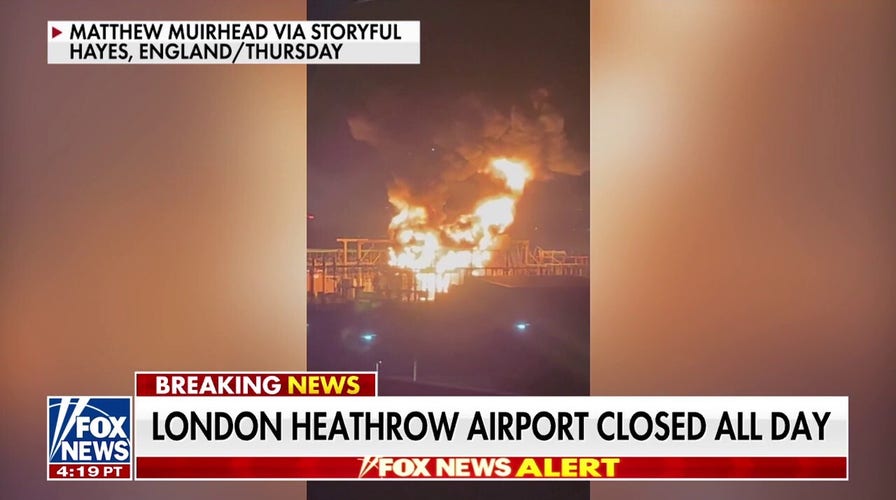 London's Heathrow Airport closed all day after fireball explosion