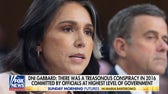 Tulsi Gabbard sounds alarm on Obama-era cabal's 'treasonous conspiracy' against Trump