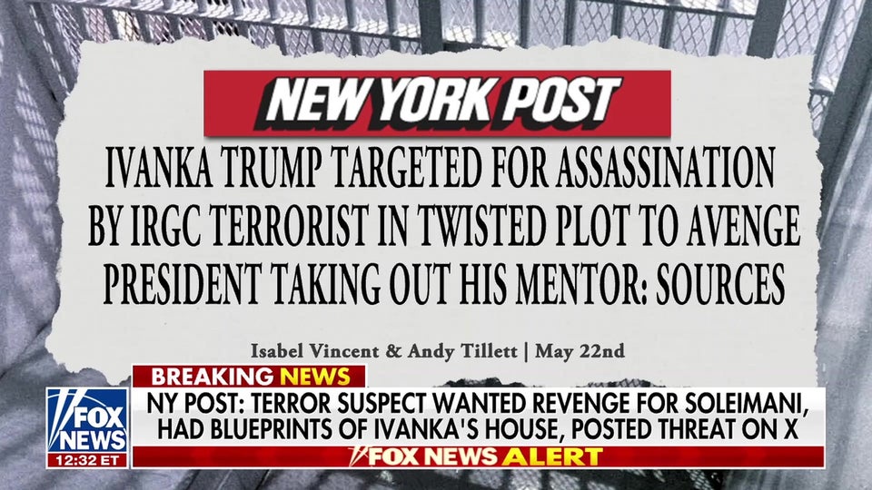 Iran-linked terror suspect plotted to kill Ivanka Trump, officials say