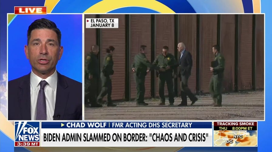 Former acting DHS secretary slams Biden admin for 'lying to Americans' about 'severity' of border crisis