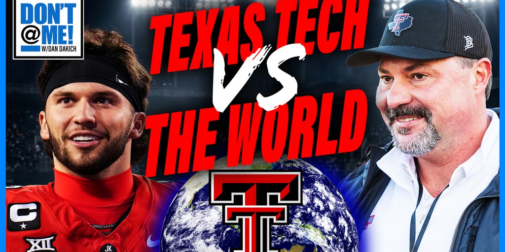 Texas Tech, Cody Campbell, & Brendan Sorsby Embrace Being CFB VILLAINS | Don't @ Me w/ Dan Dakich