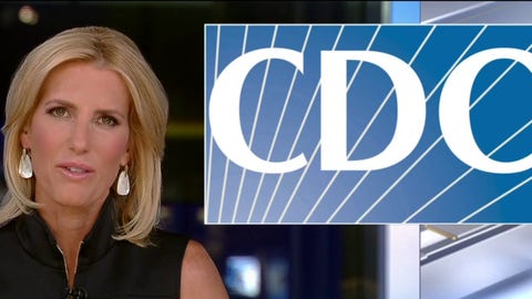 Ingraham: Center for Disease Confusion