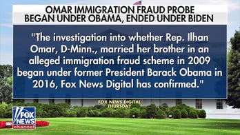 Rep. Ilhan Omar immigration probe was initiated by Obama-era FBI