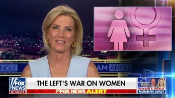 LAURA INGRAHAM: The Left pretends to be the party of women