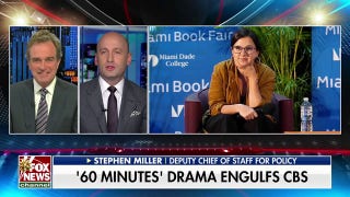 Every producer involved in shelved ‘60 Minutes’ piece should be fired: Stephen Miller