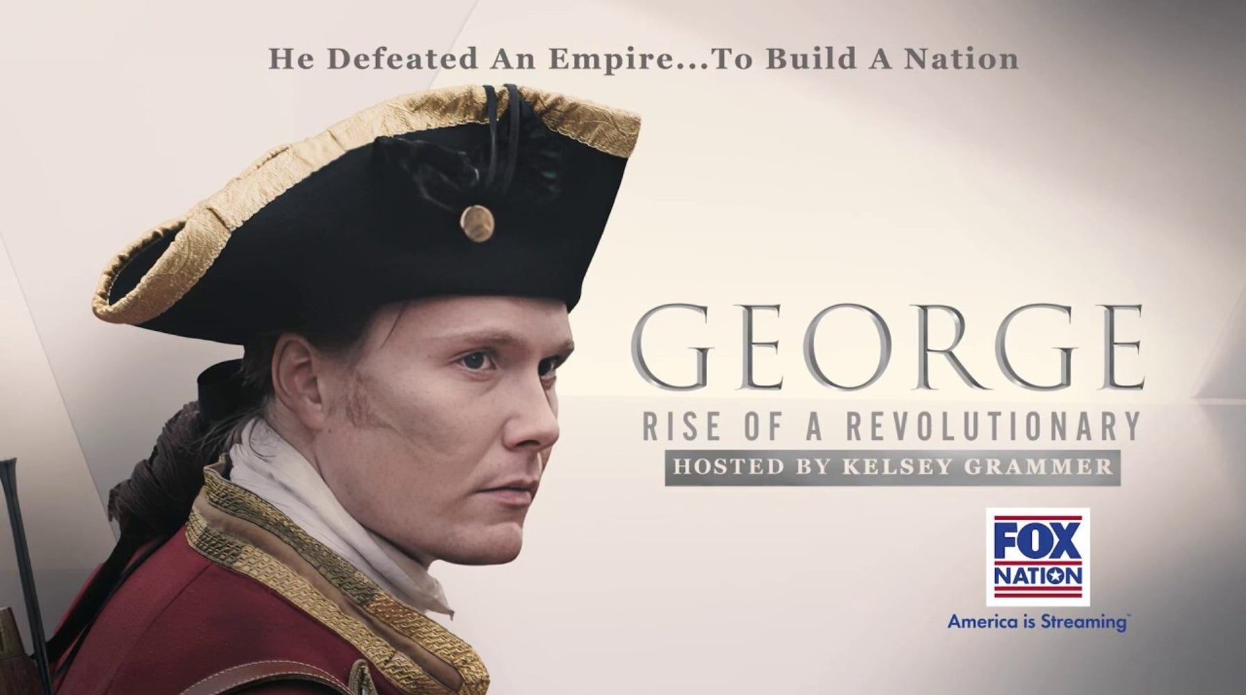 Kelsey Grammer Presents the Hidden Side of George Washington in New Docuseries